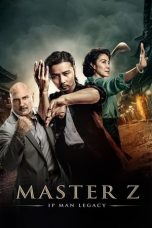 Nonton Film Master Z: Ip Man Legacy (2018) Terbaru