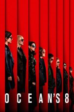 Nonton Film Ocean’s Eight (2018) Terbaru