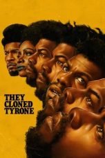 Nonton Film They Cloned Tyrone (2023) Terbaru