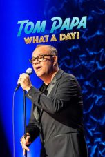 Nonton Film Tom Papa: What a Day! (2022) Terbaru