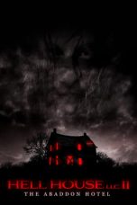 Nonton Film Hell House LLC II: The Abaddon Hotel (2018) Terbaru