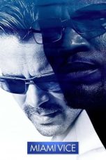 Nonton Film Miami Vice (2006) Terbaru