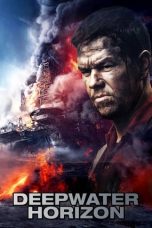 Nonton Film Deepwater Horizon (2016) Terbaru