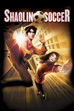 Nonton Film Shaolin Soccer (2001) Terbaru