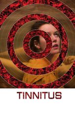 Nonton Film Tinnitus (2023) Terbaru