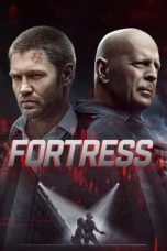 Nonton Film Fortress (2021) Terbaru