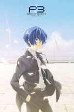 Nonton Film PERSONA3 THE MOVIE #4 Winter of Rebirth (2016) Terbaru