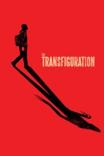 Nonton Film The Transfiguration (2016) Terbaru