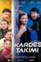 Nonton Film Kardes Takimi (2024) Terbaru