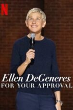 Nonton Film Ellen Degeneres: For Your Approval (2024) Terbaru