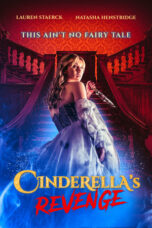 Nonton Film Cinderella’s Revenge (2024) Terbaru