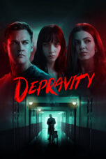 Nonton Film Depravity (2024) Terbaru