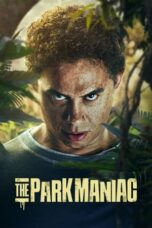 Nonton Film The Park Maniac (2024) Terbaru