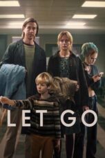 Nonton Film Let Go (2024) Terbaru